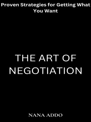 cover image of The Art of Negotiation